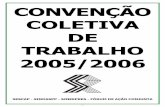 CONVENÇÃO COLETIVA DE TRABALHO 2005/2006 · - 2 - CONVENÇÃO COLETIVA DE TRABALHO DE 2005 a 2006 Convenção Coletiva de Trabalho que entre si ajustam, o SESCAP/PR - Sindicato