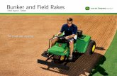 Bunker and Field Rakes - 吉陽實業股份有限公司 deere-bunker rakes.pdf · Bunker and Field Rakes 1200 Hydro 1200A. Two ways to reach a smooth finish: The 1200 Hydro and 1200A