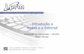 Introdução a Redes e a Internet - renan.manola.com.brrenan.manola.com.br/system/files/Aula_10.pdf · Camadas do Modelo OSI Camada 2 (Enlace – Datalink) Trata do endereçamento