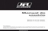 Manual do usuário - jfl.com.br · você acaba de adquirir um produto com a qualidade JFL Alarmes, ... LED DISC: LED ARMADO: TECLAS 1,2,3,4,5,6,7 e 8: ... dispara apenas a discadora;