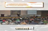 COMISSÃO ORGANIZADORA - unilasalle.edu.br · Canoas-RS, através da Diretoria Pedagógica, o “Congresso Regional de Práticas Inovadoras – Currículo em Movimento” pretende
