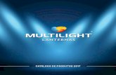 CATÁLOGO DE PRODUTOS 2017 - Multilightmultilightsinaleiras.com.br/assets/temp/download.php?arquivo=... · Lanterna traseira metalizada sem soquete Ø 125 mm Lanterna traseira LED
