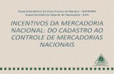 Superintendência da Zona Franca de Manaus - SUFRAMA ...site.suframa.gov.br/assuntos/zfv/eventos/evento-3/04-apresentacao... · •Comprovante de enquadramento como microempresas