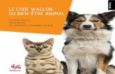 LE CODE WALLON DU BIEN-ÊTRE ANIMAL - rtl.be · C B- 3 Décret voté par le Parlement wallon le 03 octobre 2018. Edition de présentation. Seul le texte publié au Moniteur belge