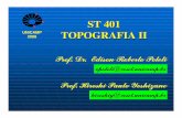ST 401 UNICAMP 2008 TOPOGRAFIA IIepoleti/ST401/TopoII Primeira Aula Parte... · ANGULAR = grau ( ) minuto (‘) segundo (“) LINEAR = metro Distância HORIZONTAL - DIRETA Distância
