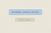 Sociedade, Cultura e Turismo - geoturismobrasil.comgeoturismobrasil.com/Material didatico/Sociedade Cultura e Turismo... · Folclore e tradições ... • Reflete valores e opiniões