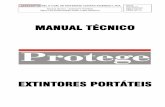 MANUAL TÉCNICO - protege.ind.br Portateis R10 - dezembro2012.pdf · horizontal com o manômetro voltado para cima. Devem-se empilhar extintores de mesmas dimensões. ... 4.4.2.1