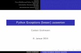 Python Exceptions (besser) auswerten - sax.de · Agenda Kurze Einführung Python Exceptions Real Life Individueller Exception-Handler Ferdsch Weiterführende Informationen Ende Python