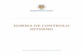 NORMA DE CONTROLO INTERNO - cm-evora.pt · de um sistema de controlo interno, que englobará, designadamente, o plano de organização, políticas, métodos e procedimentos de controlo,