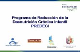 Desnutrición Crónica Infantil PREDECI I - bvsde.paho.org · •Cajamarca es el tercer departamento con desnutrición crónica infantil en el Perú (42.8%), y primero en cantidad