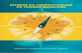 ESTUDOS DA COMPETITIVIDADE DO TURISMO ... - eco.unicamp… · O Turismo no Brasil: Panorama Geral, Avaliação da Competitividade e Propostas de Políticas Públicas para o Setor
