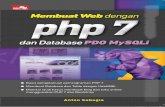 Membuat Web dengan PHP 7 dan Database PDO MySQLi · Membuat Web dengan PHP 7 dan Database PDO MySQLi Anton Subagia 2016, PT Elex Media Komputindo, Jakarta Hak cipta dilindungi undang-undang