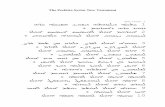 The Peshitta Syriac New Testament · The Peshitta Syriac New Testament Matthew 1 ܗܪܒ ܐܚܝܫܡ ܥܘܫܝܕ ܗܬܘܕܝܠܝܕ ܐܒܬܟ 1 ܀ ܡܗܪܒܐܕ ܗܪܒ ܕܝܘܕܕ ܕܠܘܐ