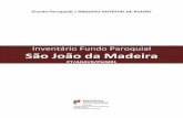 Inventário Fundo Paroquial São João da Madeiraadavr.dglab.gov.pt/wp-content/uploads/sites/5/2016/09/ADAVR_PSJM01.pdf · [Fundo Paroquial] | ARQUIVO DISTRITAL DE AVEIRO ... fruto