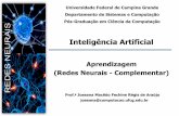 Inteligência Artificial - Computação UFCGjoseana/IAPos_NA15_Complementar.pdf · Inteligência Artificial Aprendizagem (Redes Neurais - Complementar) Prof.a Joseana Macêdo Fechine