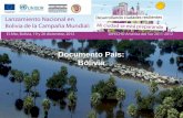 Documento Pais: Bolivia · 2012-12-24 · “El país ha entrado en una dinámica de evaluaciones continuas (Evaluaciones del Niño/la Niña) por lo que está empezando a generar