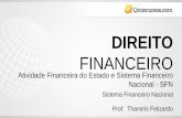 FINANCEIRO - qcon-assets-production.s3.amazonaws.com · Instituições Financeiras Privadas As instituições financeiras privadas, exceto as cooperativas de crédito, constituir-se-ão