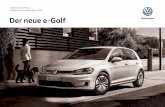 Technik und Preise Gültig für das Modelljahr 2018 Der neue ... · Der neue e-Golf – Ausstattungsübersicht und Sonderausstattungen – 03 Ausstattungsübersicht Ausstattung des