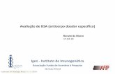 Avaliação de DSA (anticorpo doador específico)cadernosdepatologiarenal.com.br/aulas/CPR2018-avaliacao-de-dsa.pdf · Avaliação de DSA (anticorpo doador específico) Igen - Instituto