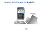 Manual do Utilizador do Nokia E71 - vivo.com.br · O dispositivo pode causar interferências na TV ou no rádio (por exemplo, quando um telefone é utilizado nas proximidades do equ