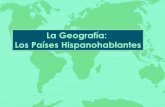La Geografía: Los Países Hispanohablantesapexmiddlespanish.weebly.com/uploads/8/7/7/1/87713132/geografia_pp.pdf · África Norteamérica/ América del Norte Sudamérica/ América