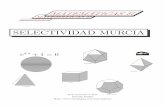 SELECTIVIDAD MURCIA - otrapagina.comotrapagina.com/matematicas/selcn.pdf · Selectividad Matemáticas II (Murcia) 1 Año 2018 1.1. Septiembre 2018 CUESTIÓN A.1: Considere la matriz