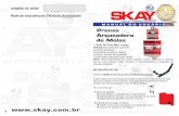 Rede de Assistências Técnicas Autorizadas - skay.com.br · Somos uma empresa 100% nacional, a mais tradicional e conhecida do mercado brasileiro. ... L1 L1 L2 L2 L3 L3 220V 380V