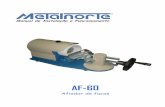 AF-60 - Metalnorte · No afiador também acompanha suporte de facas de overlok este suporte é um gabarita para ... Manual de Instalação e Funcionamento ...