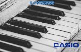 CATÁLOGO CASIO 2019 · • 32 teclas pequeñas, 100 tonos y 50 ritmos, 0,5W + 0,5W • Selección de tonos sencilla ... • Teclado de piano para ofrecer un rendi-miento eficaz