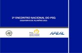 1º ENCONTRO NACIONAL DO PSQ - AFEALafeal.com.br/rev/wp-content/uploads/2015/07/apresentacao-encontro... · CARTAS DO PRESIDENTE RELACIONAMENTO + de 65.000 lojistas de todo o Brasil.