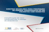 DIRETRIZ BRASILEIRA PARA PREVENÇÃO DE DOENÇA ... · Resumo executivo da diretriz brasileira para a prevenção de doença cardiovascular no diabetes mellitus Em 2017, ... Aneurisma