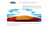Missão Brasil-Chinabrasilchina.org.br/wp-content/uploads/2018/02/Missao-Brasil-China...Visitas aos principais monumentos da China, como a Muralha e a Cidade Proibida. Além de passeios