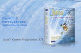 Java™ Como Programar, 8/E - eletrica.ufpr.br · aplicativos Java Java™ Como Programar, 8/E (C) 2010 Pearson Education, Inc. Todos os direitos reservados. (C) 2010 Pearson Education,