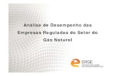 Desempenho Setor do Gás Natural 2015 [Só de leitura] · Análise de Desempenho das Empresas Reguladas do Setor do Gás Natural ... EDP Gás SU - grupo EDP Sonorgás S.A. – grupo