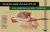 Libro proporcionado por el equipodescargar.lelibros.online/Naguib Mahfuz/La Batalla de...Descargar Libros Gratis, Libros PDF, Libros Online En La batalla de Tebas Naguib Mahfuz narra