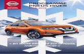PROGRAMME PNEUS HIVER -  · Le programme de pneus hiver Nissan est une édition de NISSAN BELUX - 2630 Aartselaar PRESTATIONS FIABLES POUR VOTRE SUV/4X4 Vivez les sensations de l’hiver