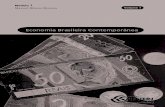 Economia Brasileira Contemporânea · os detalhes da economia cafeeira e ... Milagre econômico: afinal, do que se ... consumiu produtos em uma quantidade nunca antes vista. Se você