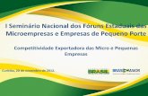 Corrente de Comércio / 90,0 109,8 21,9% - fopeme.pr.gov.br · Corrente de Comércio / Tradeflow 90,0 109,8 21,9% Source: Central Bank of Brazil / Elaboration : DECOS/ SCS BALANÇA