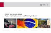 Partner to the International Mobility Industry - edag.com.br · EDAG_do_Brasil_2019_English Criador: ... SP Motor Show 2012 Clay- & See Throug Model 1:1; ... Heavy Trucks / Vertis: