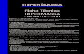 FICHA TECNICA CHAPISCO ROLADO - Bem vindo a Hipermassa! TECNICA CHAPISCO ROLADO.pdf · -A HIPERMASSA CHAPISCO ROLADO é uma mistura homogênea de cimento, agregados minerais com ...