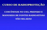 CURSO DE RADIOPROTEÇÃO - cena.usp.br · curso de radioproteÇÃo com Ênfase no uso, preparo e manuseio de fontes radioativas nÃo seladas