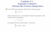 Capítulo 2.1: Equações Lineares; Método dos …§ões-Diferenciais-I-Capitulo-021.pdfOs gráficos abaixo mostram diversas curvas integrais para a equação diferencial, e uma solução