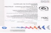  · Certificado de Conformidade ... PT07/02125 POLITEJO - Indústria de Plásticos, S.A. EN 3, Km 16 Apartado 41, Casais da Lagoa ... Para drenagem e esgoto, ...