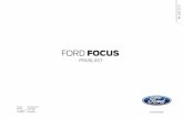FORD FOCUS - nl.ford.be · FORD FOCUS Prijslijst 5 deuren Clipper Versie en motor Transm. Emissie Code Prijs in € excl. btw Prijs in € incl. btw GV L/100km CO 2 g/km Code Prijs