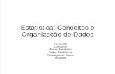 Estatística: Conceitos e Organização de Dadoswiki.ifsc.edu.br/mediawiki/images/b/be/Estatistica_conceitos.pdf · • A seguir são apresentados tipos de gráficos estatísticos.