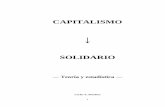 CAPITALISMO - Teoría Monetaria: Teoría de la Relatividad ...Carlos_Bondone).pdf · 3 CAPITALISMO → SOLIDARIO ― Teoría y estadística ― Introducción En forma recurrente la
