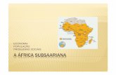 A ÁFRICA SUBSAARIANA - docs.educacionalweb.com.brdocs.educacionalweb.com.br/colegios/ESJ/sala-virtual/a-africa-subs...subdesenvolvidos em outros continentes; A taxa de fecundidade