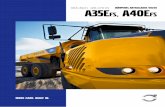33,5–39,0 t 426–476 CV A35EFS, A40EFS · La innovación es una tradición Volvo Especificaciones A35E FS A40E FS Motor, Volvo D12D AEE3*/AFE3** D16E AAE3*/ABE3** Potencia máxima