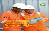 A BP em Angola Relatório de · 4 A BP em Angola Relatório de Sustentabilidade de 2016 A BP em Angola Relatório de Sustentabilidade de 2016 5 ... prima adequada para as nossas refinarias