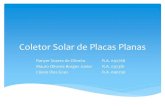 Coletor Solar de Placas Planasphoenics/EM974/PROJETOS/PROJETOS 2...Transmissão de calor: Condução, convecção e radiação Parte absorvida, refletida e transferida ao fluido Custo